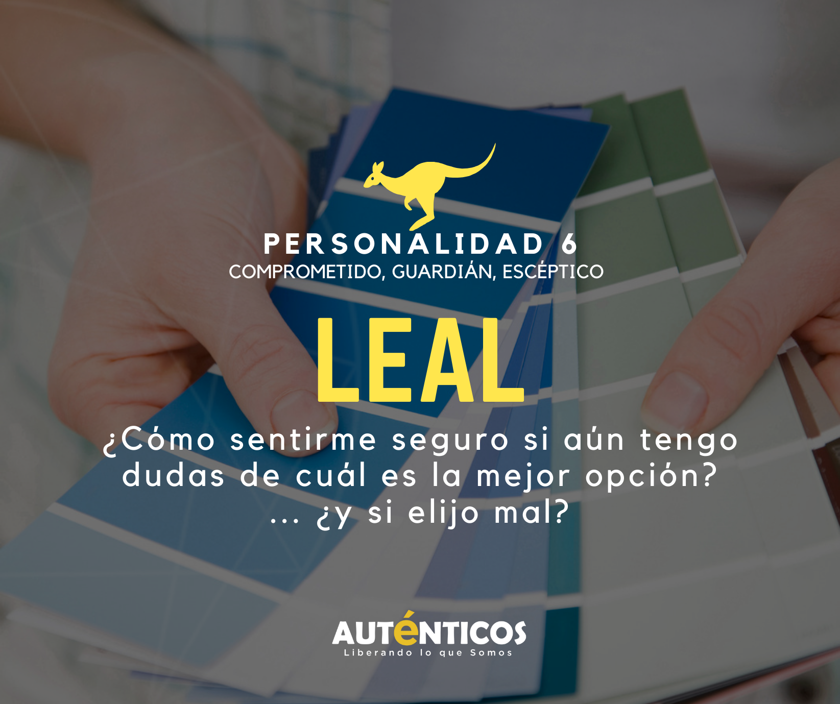 El eneatipo 6 es el Leal